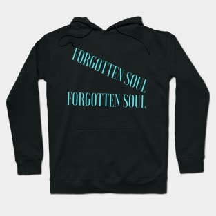 Forgotten Soul Hoodie